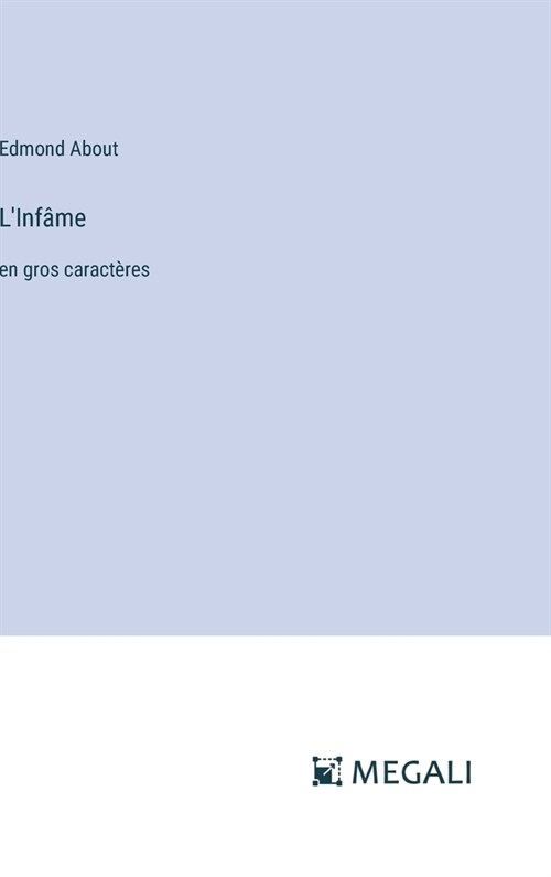 LInf?e: en gros caract?es (Hardcover)