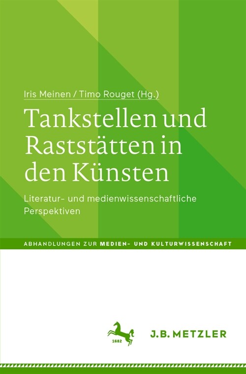 Tankstellen Und Rastst?ten in Den K?sten: Literatur- Und Medienwissenschaftliche Perspektiven (Paperback, 2025)