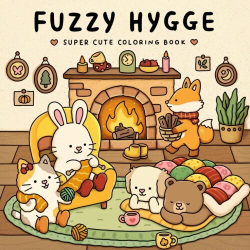 Fuzzy Hygge : Super Cute Coloring Book (Paperback)