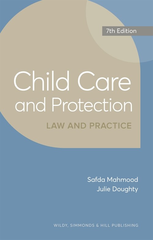 Child Care and Protection: Law and Practice (Paperback, 7 Revised edition)