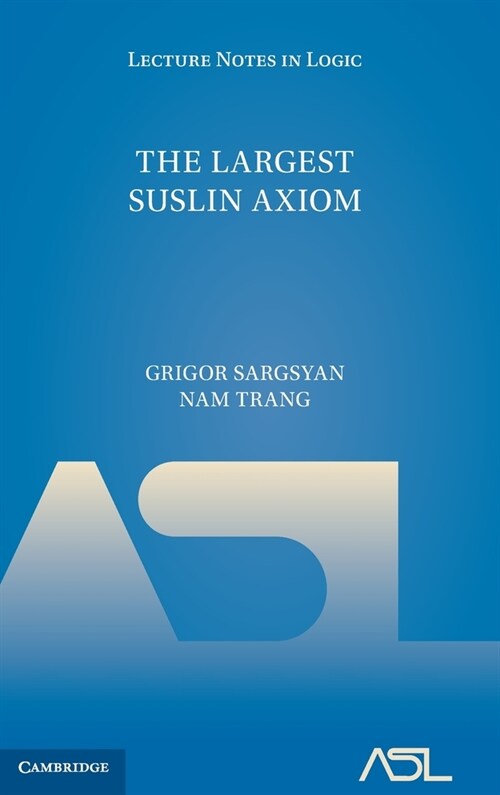The Largest Suslin Axiom (Hardcover)