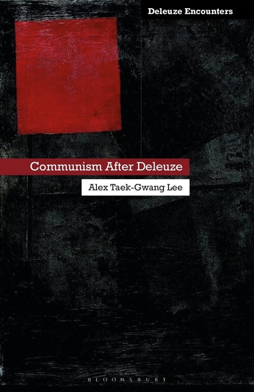 Communism After Deleuze (Hardcover)