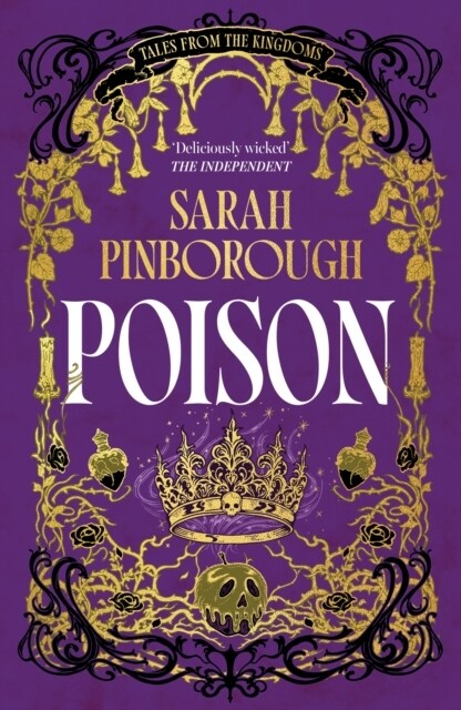 Poison : The definitive dark fantasy romance retelling of Snow White from the Sunday Times bestselling author of global sensation Behind Her Eyes (Paperback)