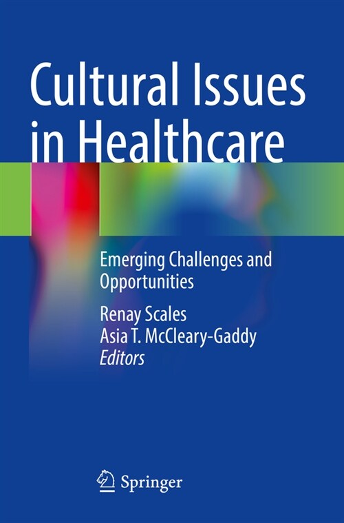 Cultural Issues in Healthcare: Emerging Challenges and Opportunities (Paperback, 2023)