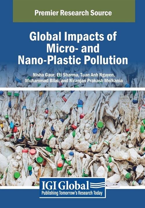 Global Impacts of Micro- and Nano-Plastic Pollution (Paperback)