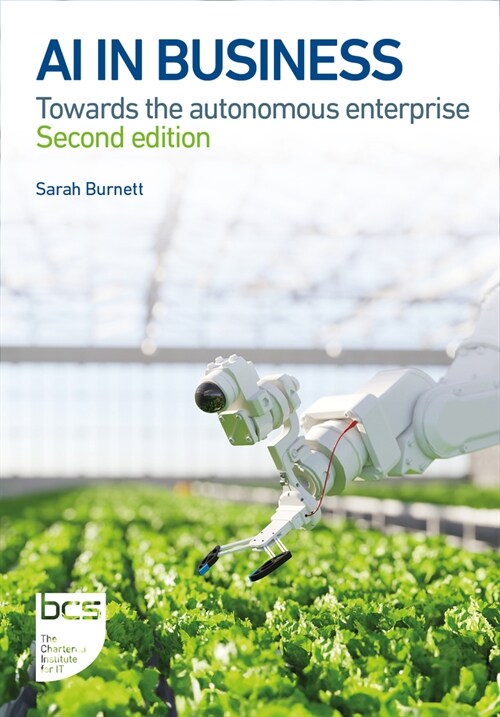 AI in Business : Towards the autonomous enterprise (Paperback, 2 ed)