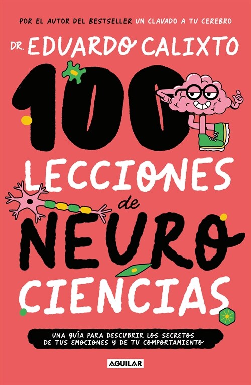 100 lecciones de neurociencias / 100 Lessons of Neurosciences (Paperback)
