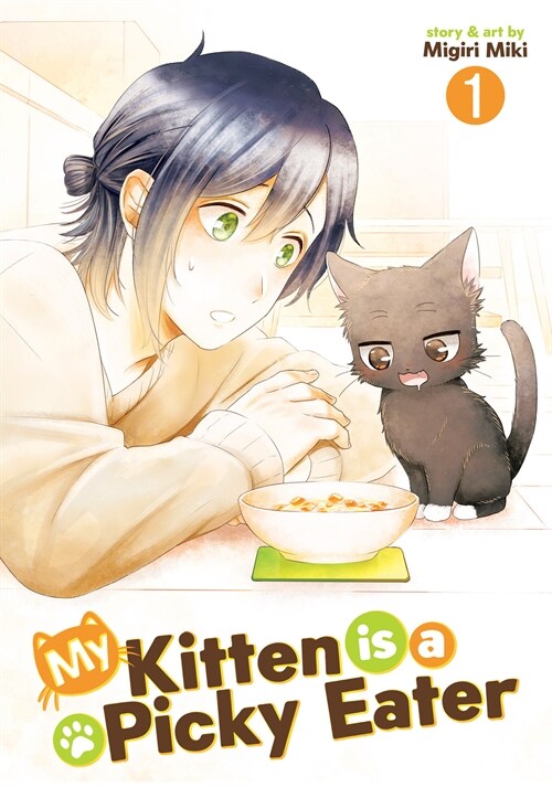 My Kitten is a Picky Eater Vol. 1 (Paperback)