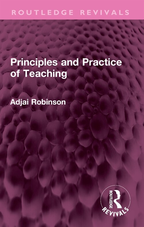 Principles and Practice of Teaching (Paperback, 1)