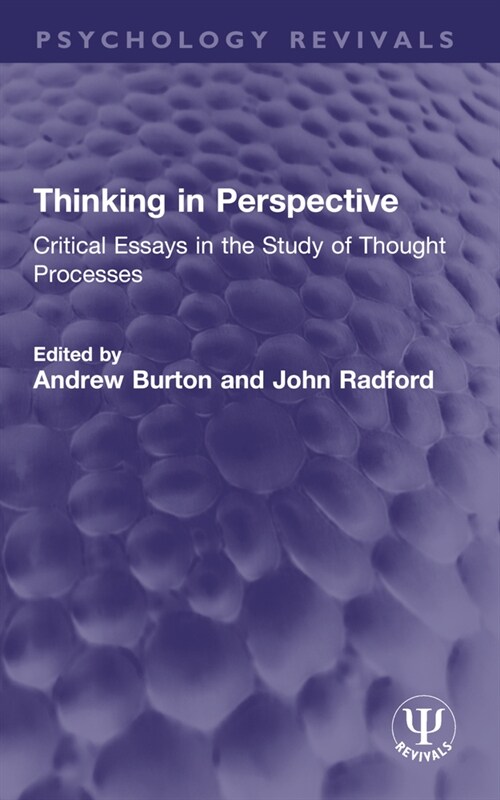 Thinking in Perspective : Critical Essays in the Study of Thought Processes (Paperback)