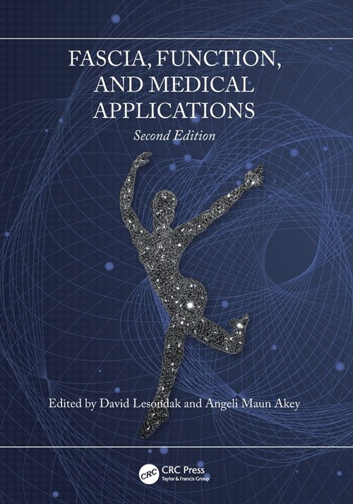Fascia, Function, and Medical Applications (Paperback, 2 ed)