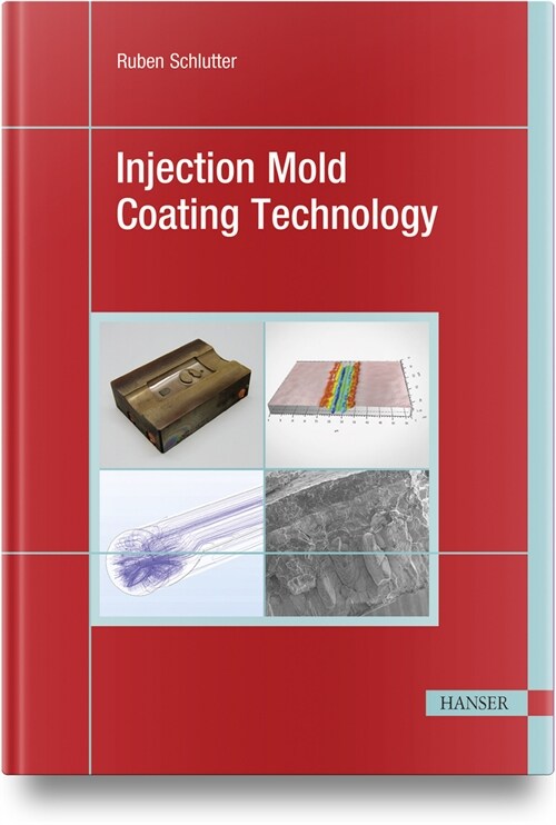 Injection Mold Coating Technology (Hardcover)