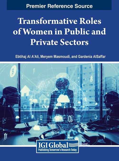 Transformative Roles of Women in Public and Private Sectors (Hardcover)