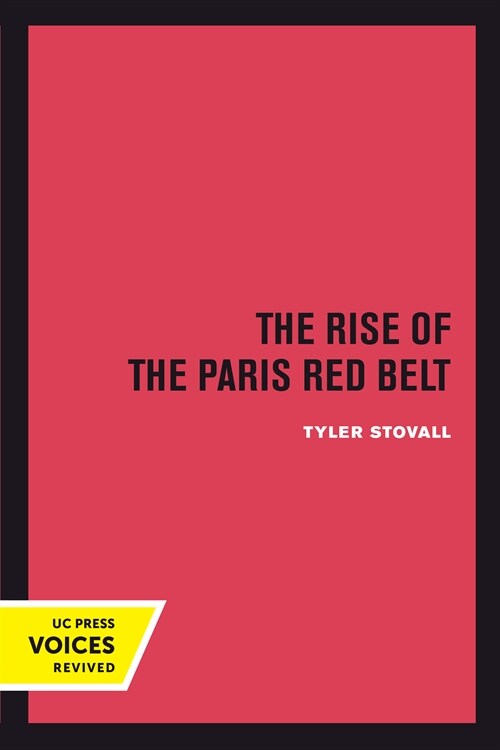 The Rise of the Paris Red Belt (Hardcover, 1st)