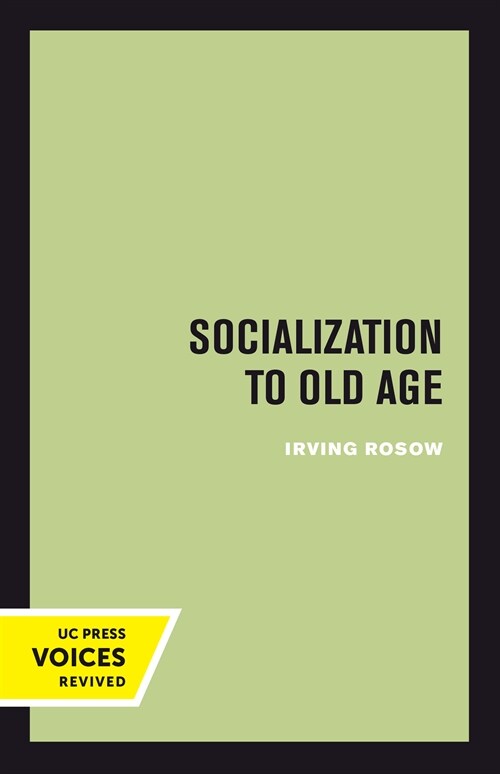 Socialization to Old Age (Hardcover, 1st)