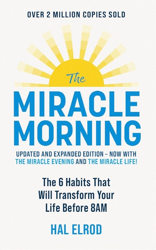 The Miracle Morning (Updated and Expanded Edition) (Paperback)