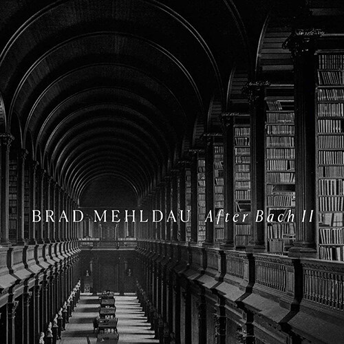 [수입] Brad Mehldau - After Bach II