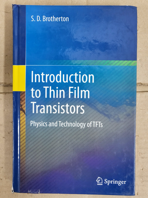 [중고] Introduction to Thin Film Transistors: Physics and Technology of Tfts (Hardcover, 2013)