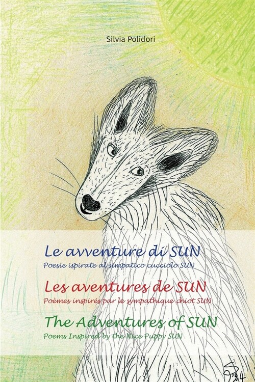 Le avventure di SUN - Les aventures de SUN - The Adventures of SUN (Paperback)