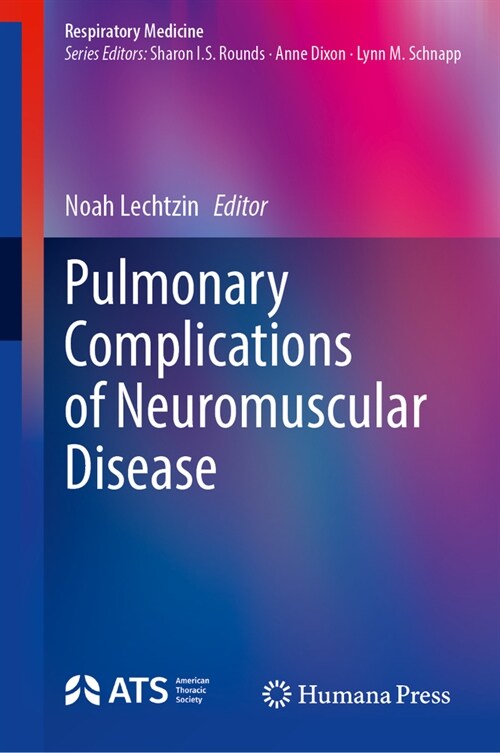 Pulmonary Complications of Neuromuscular Disease (Hardcover, 2024)