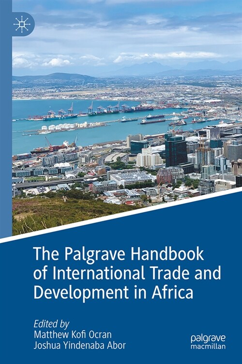 The Palgrave Handbook of International Trade and Development in Africa (Hardcover, 2024)