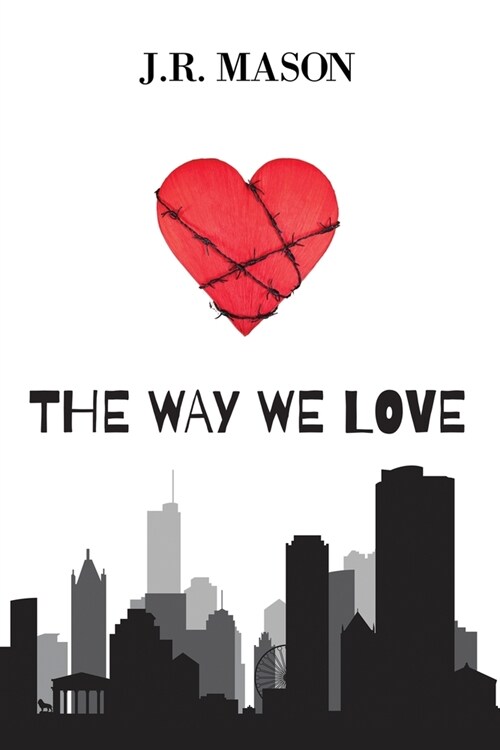 The Way We Love (Paperback)