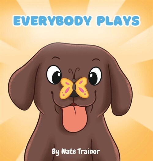 Everybody Plays (Hardcover)
