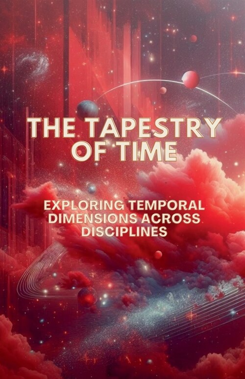 The Tapestry of Time (Paperback)