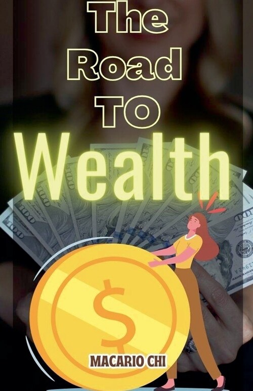 The Road to Wealth (Paperback)