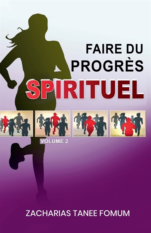 Faire du Progr? Spirituel (volume 2) (Paperback)