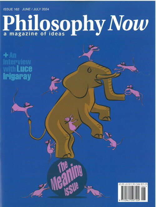 Philosophy Now (격월간) : 2024년 06/07월호 No.162