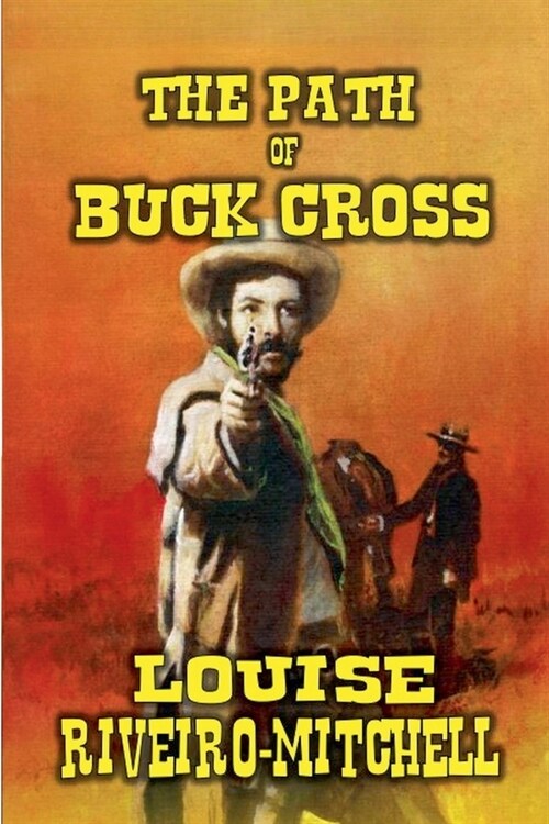 The Path of Buck Cross (Paperback)