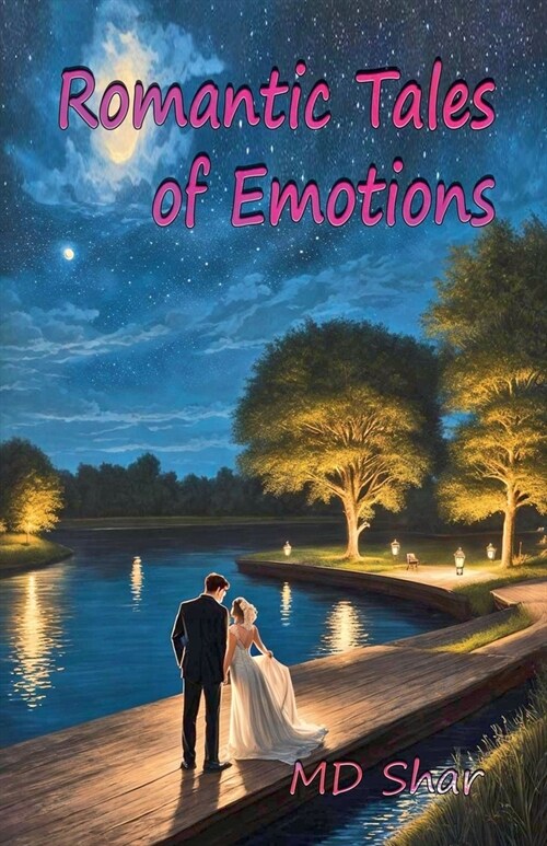 Romantic Tales of Emotions (Paperback)