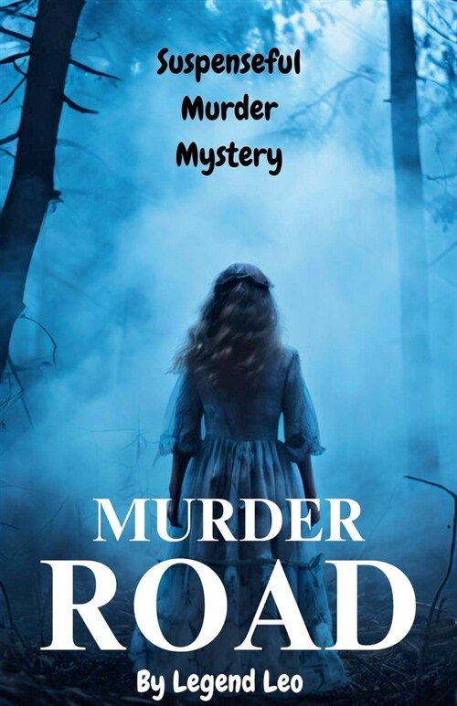 Murder Road: Suspenseful Murder Mystery (Paperback)