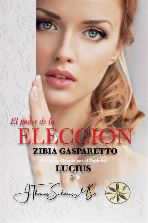 El Poder de la Elecci? (Paperback)