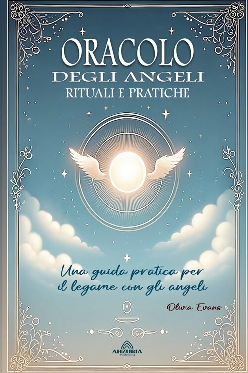 Oracolo Degli Angeli - Rituali e Pratiche (Paperback)