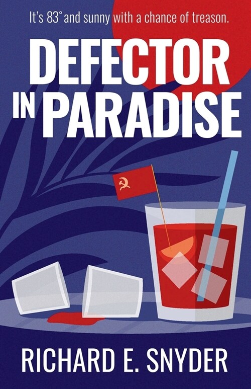 Defector in Paradise (Paperback)