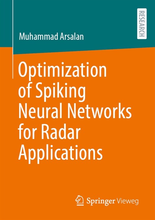 Optimization of Spiking Neural Networks for Radar Applications (Paperback, 2024)