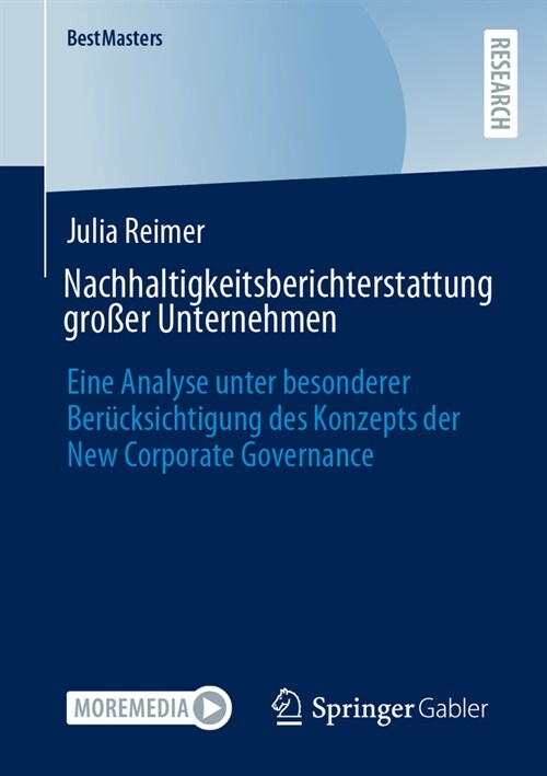 Nachhaltigkeitsberichterstattung Gro?r Unternehmen: Eine Analyse Unter Besonderer Ber?ksichtigung Des Konzepts Der New Corporate Governance (Paperback, 2024)