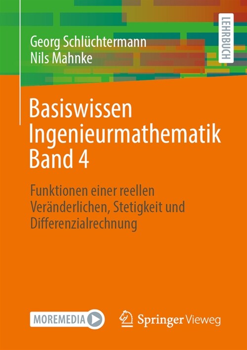 Basiswissen Ingenieurmathematik Band 4: Funktionen Einer Reellen Ver?derlichen, Stetigkeit Und Differenzialrechnung (Paperback, 2024)