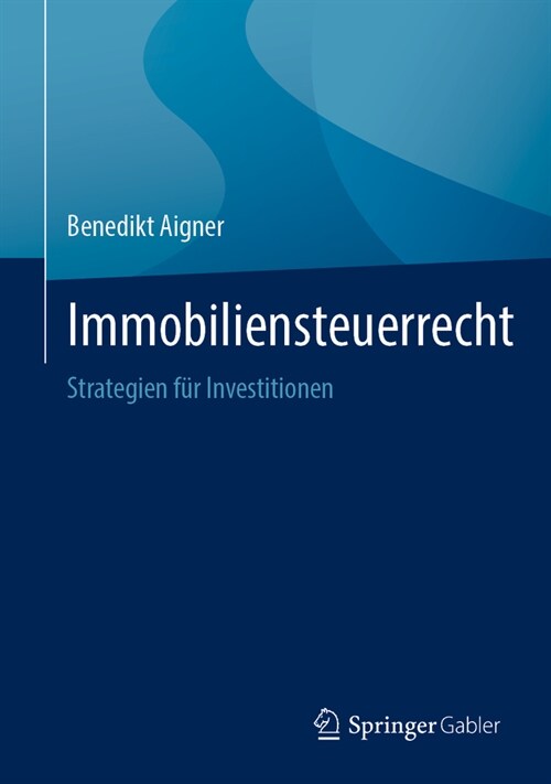 Immobiliensteuerrecht: Strategien F? Investitionen (Hardcover, 2025)