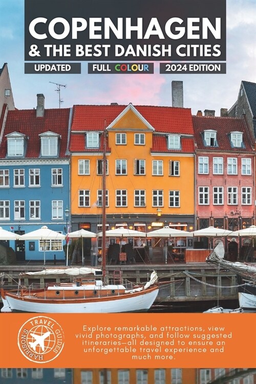 Copenhagen and the Best Danish Cities: Essential Guide with QR Code Maps, Easy to Carry (Full Color) (Paperback)