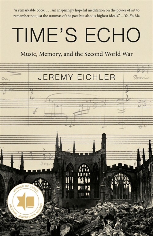 Times Echo: Music, Memory, and the Second World War (Paperback)