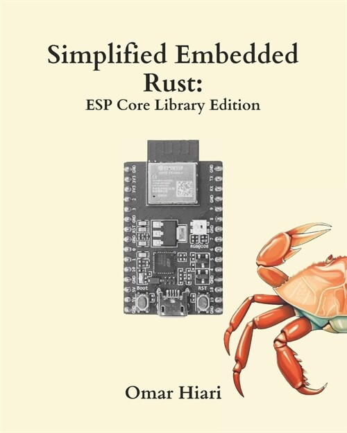 Simplified Embedded Rust: ESP Core Library Edition (Paperback)