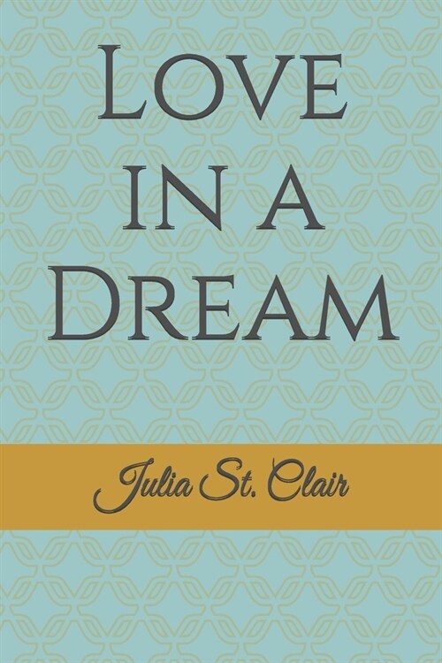 Love in a Dream (Paperback)