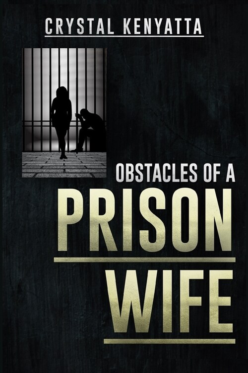 Obstacles of a Prison Wife (Paperback)