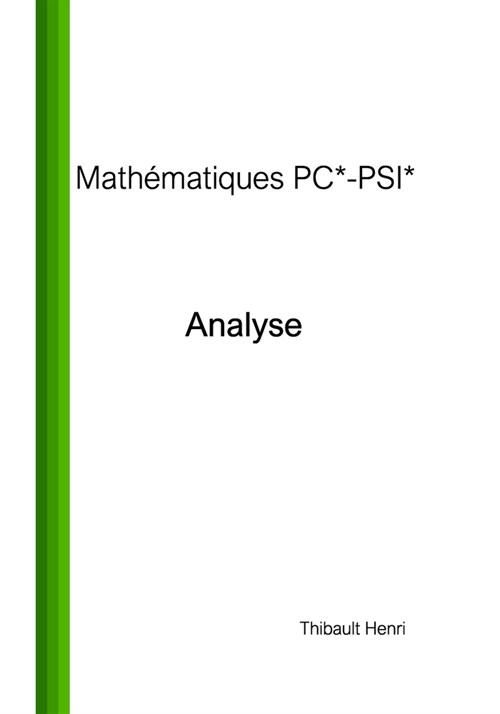 Math?atiques PC*-PSI*: Analyse (Paperback)