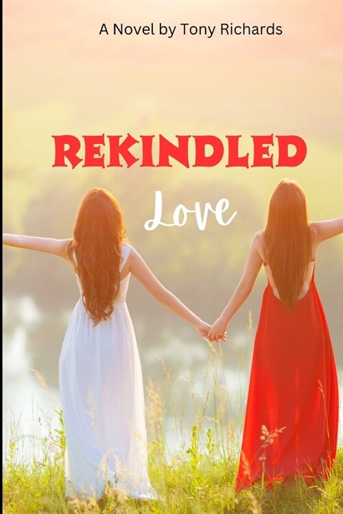 Rekindled Love (Paperback)