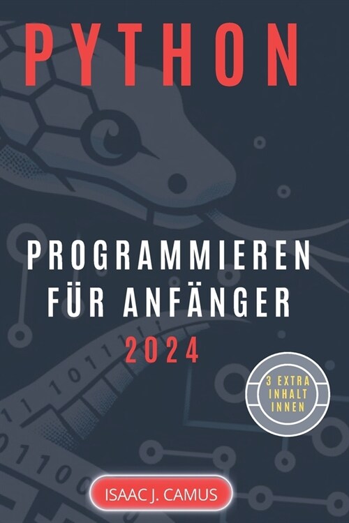 PYTHON Programmieren f? Anf?ger: Erh?en Sie Ihre Programmierf?igkeiten in weniger als einer Woche mit unserem exklusiven, intensiven Trainingssyst (Paperback)