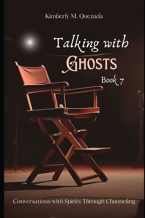 Talking with Ghosts: Book 7 (Paperback)